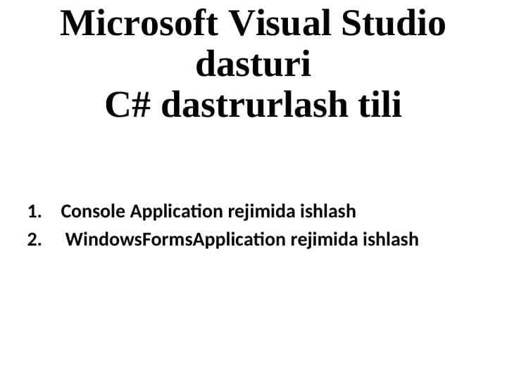 Microsoft Visual Studio dasturi C# dastrurlash tili