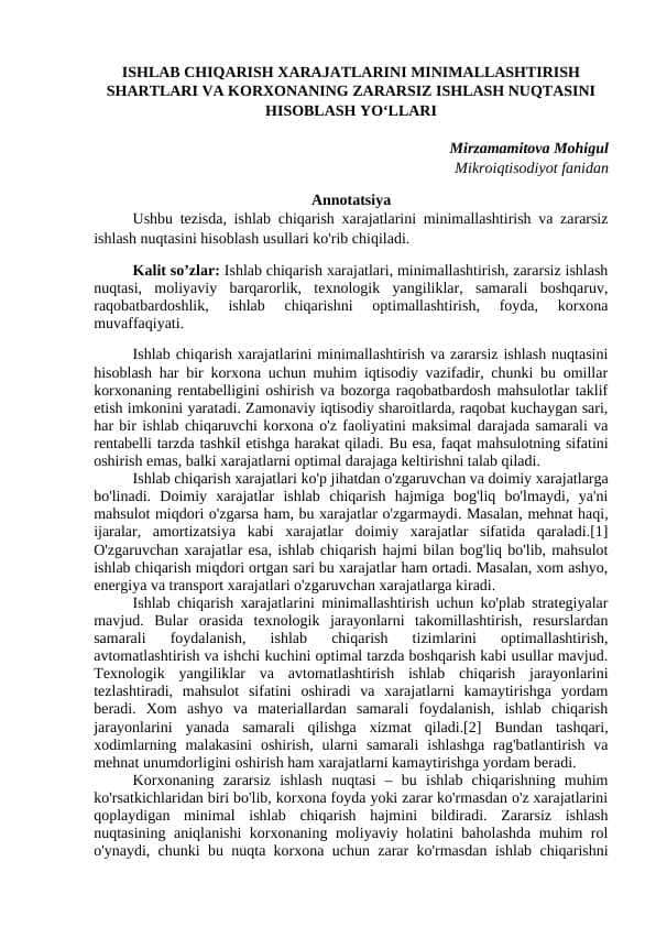 Ishlab chiqarish xarajatlarini minimallashtirish shartlari va korxonaning zararsiz ishlash nuqtasini hisoblash yoʻllari mavzusida tezis