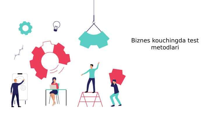 Biznes kouchingda test metodlari