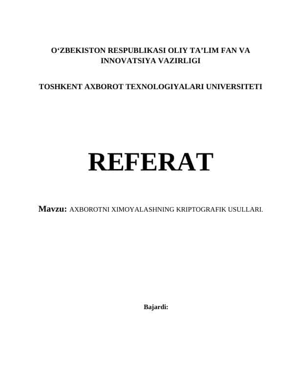 AXBOROTNI XIMOYALASHNING KRIPTOGRAFIK USULLARI