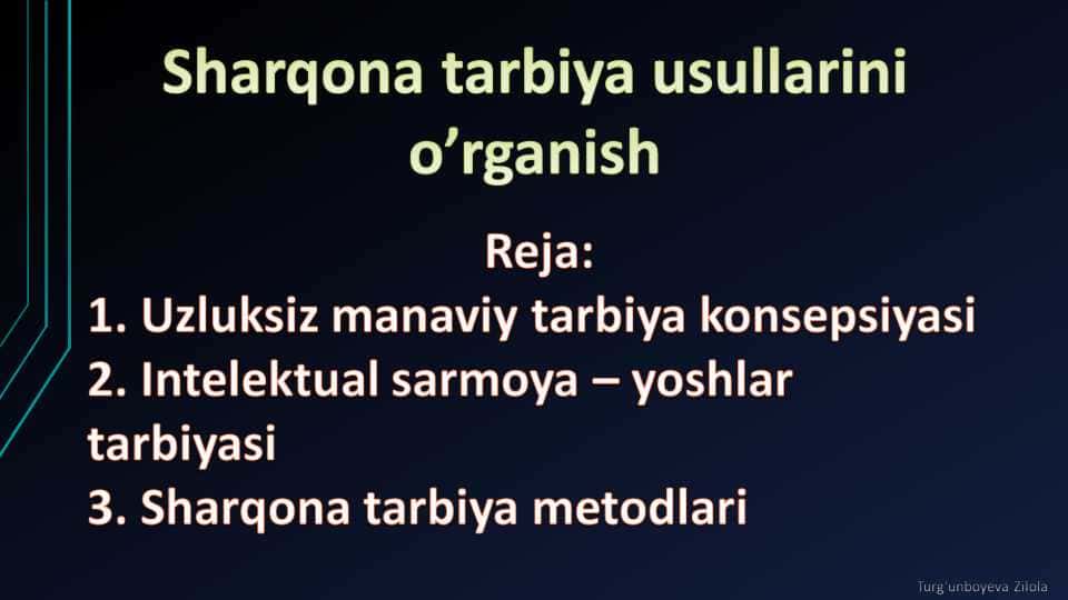 Sharqona tarbiya usullarini o’rganish