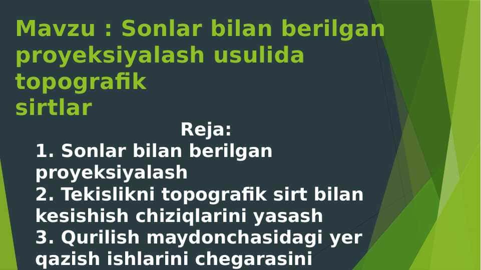 Sonlar bilan berilgan proyeksiyalash usulida topografik sirtlar