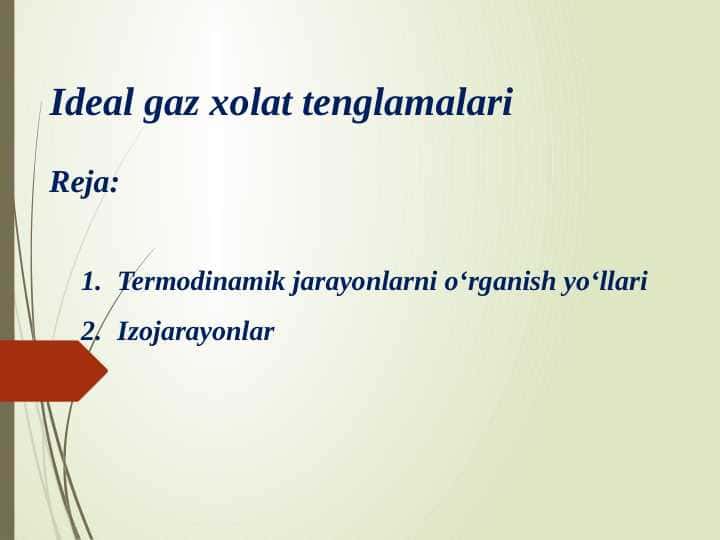 Ideal gaz xolat tenglamalari