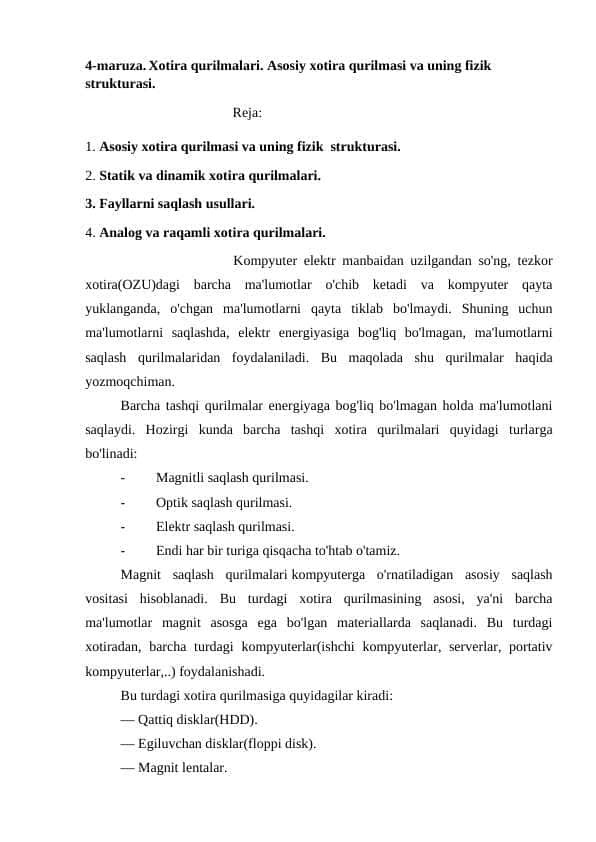 Xotira qurilmalari. Asosiy xotira qurilmasi va uning fizik strukturasi.