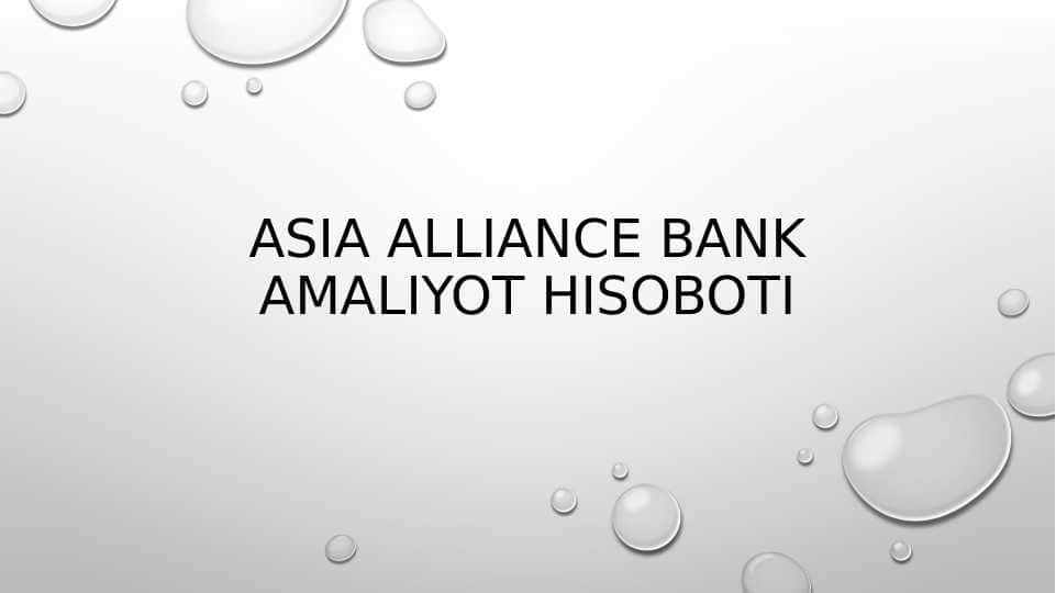 Asia alliance bank amaliyot hisoboti