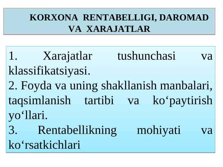 KORXONA RENTABELLIGI, DAROMAD VA XARAJATLAR pptx