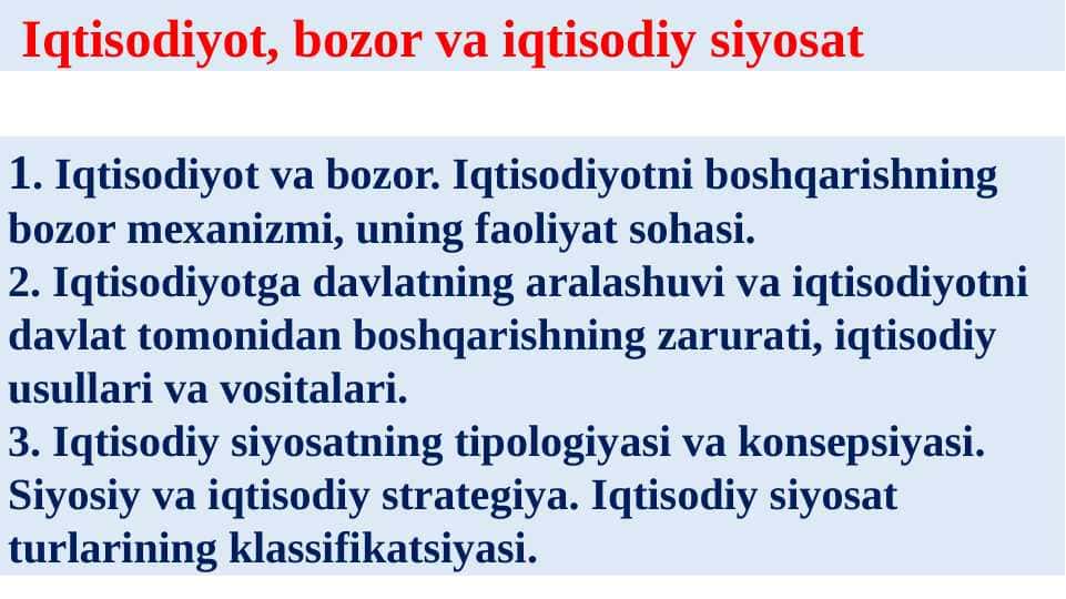 Iqtisodiyot, bozor va iqtisodiy siyosat pptx