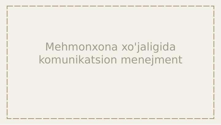 Mehmonxona xo'jaligida komunikatsion menejment