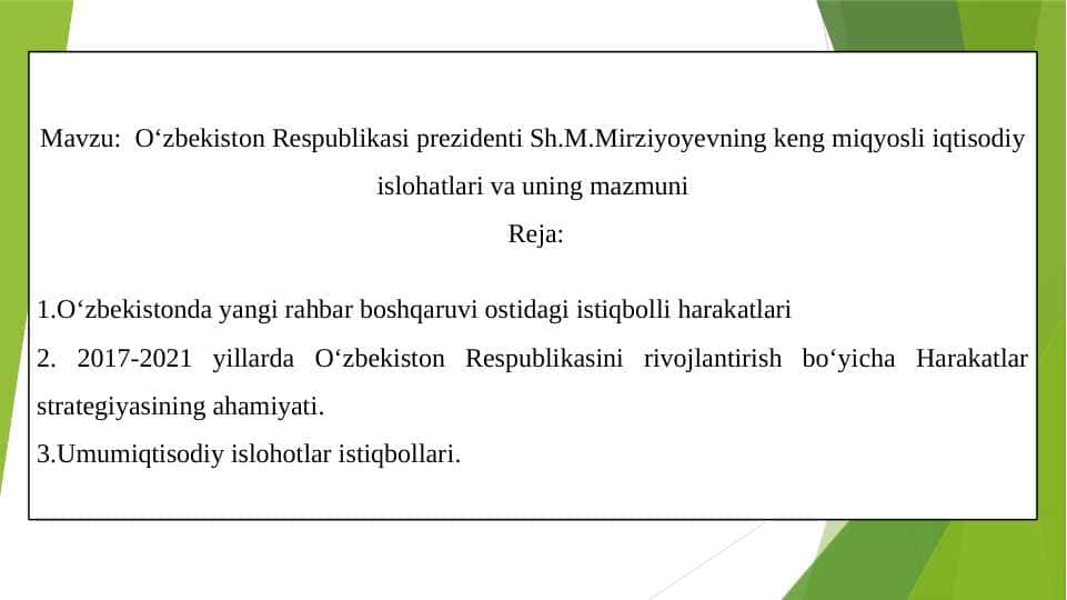 O‘zbekiston Respublikasi prezidenti Sh.M.Mirziyoyevning keng miqyosli iqtisodiy islohatlari va uning mazmuni