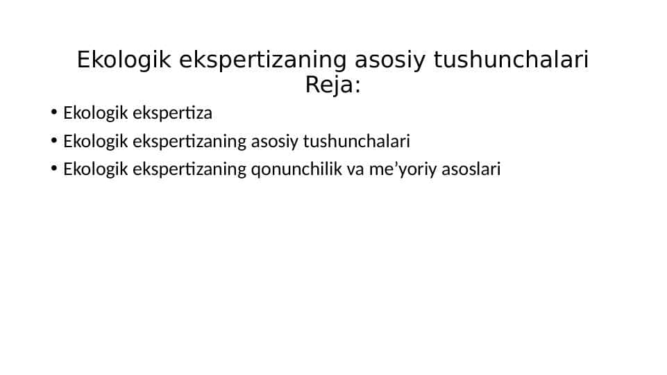 Ekologik ekspertizaning asosiy tushunchalari