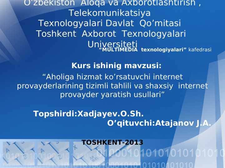 “Aholiga hizmat ko’rsatuvchi internet provayderlarining tizimli tahlili va shaxsiy internet provayder yaratish usullari”