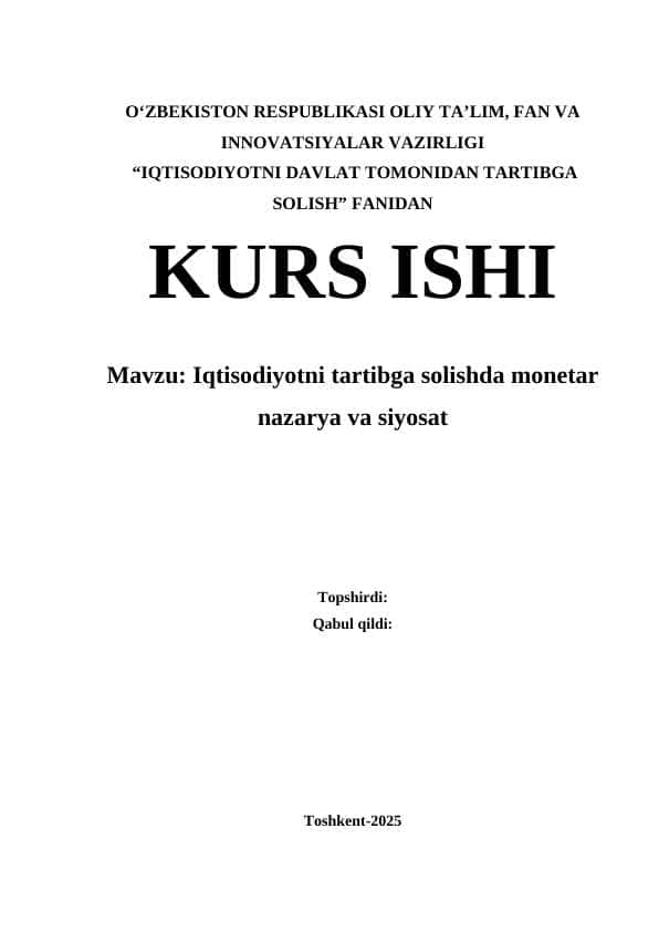 Iqtisodiyotni tartibga solishda monetar nazarya va siyosat