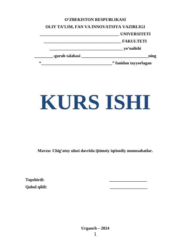 Chig‘atoy ulusi davrida ijtimoiy iqtisodiy munosabatlar