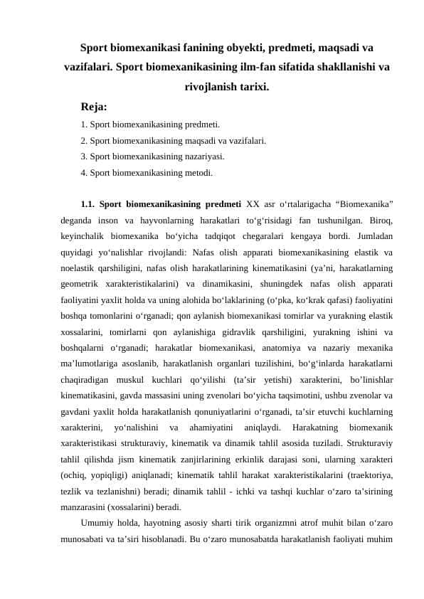 Sport biomexanikasi fanining obyekti, predmeti, maqsadi va vazifalari. Sport biomexanikasining ilm-fan sifatida shakllanishi va rivojlanish tarixi.