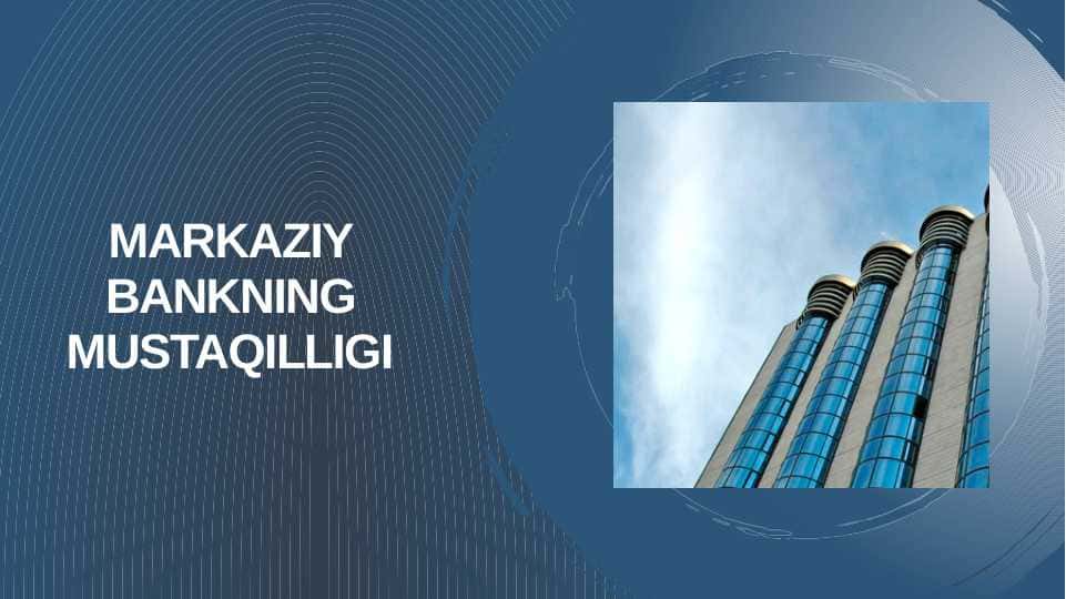 Markaziy Bankning mustaqilligi
