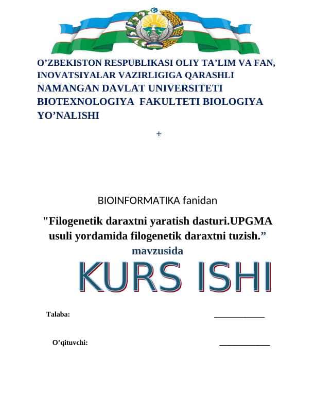 Filogenetik daraxtni yaratish dasturi.UPGMA usuli yordamida filogenetik daraxtni tuzish.”