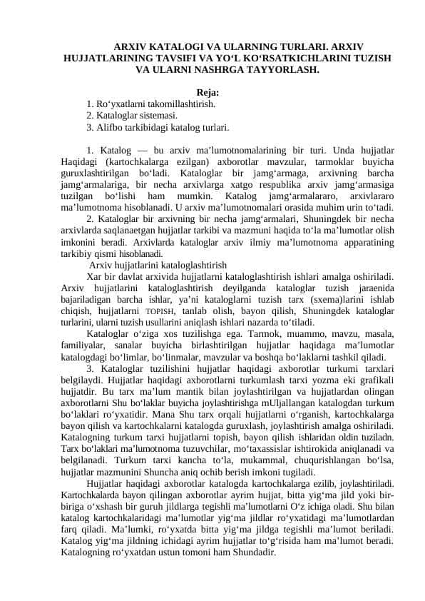 ARXIV KATALOGI VA ULARNING TURLARI. ARXIV HUJJATLARINING TAVSIFI VA YO‘L KO‘RSATKICHLARINI TUZISH VA ULARNI NASHRGA TAYYORLASH.