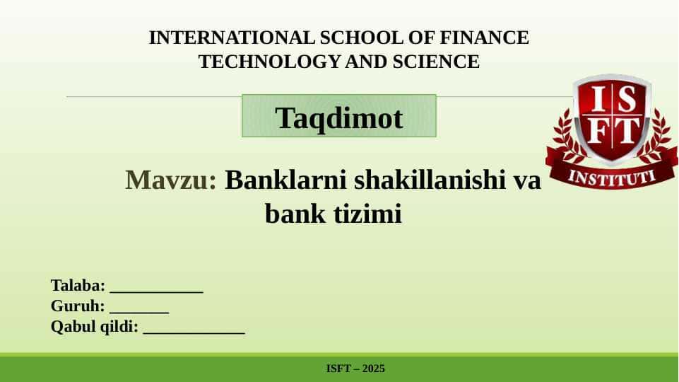 Banklarni shakillanishi va bank tizimi.