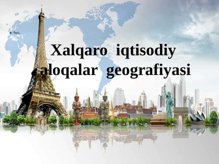 Xalqaro iqtisodiy aloqalar geografiyasi