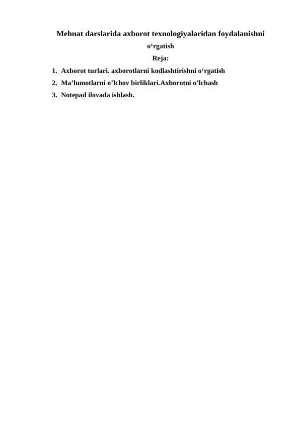 Mehnat darslarida axborot texnologiyalaridan foydalanishni o‘rgatish