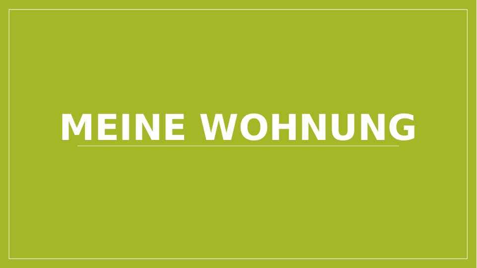 Meine Wohnung