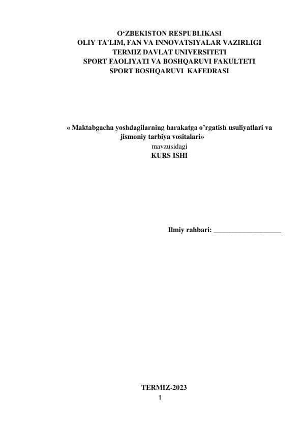 Maktabgacha yoshdagilarning harakatga o’rgatish usuliyatlari va jismoniy tarbiya vositalari