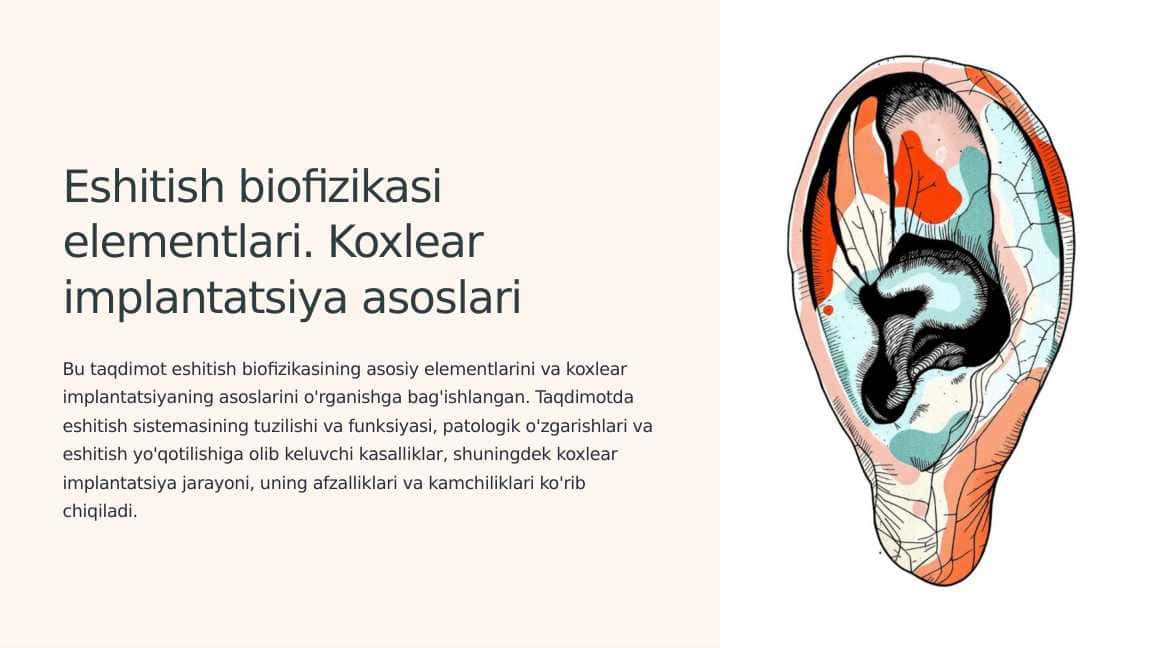 Eshitish biofizikasi elementlari. Koxlear implantatsiya asoslari