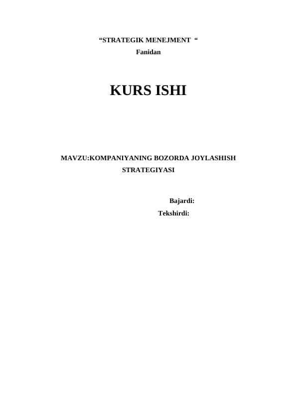 KOMPANIYANING BOZORDA JOYLASHISH STRATEGIYASI