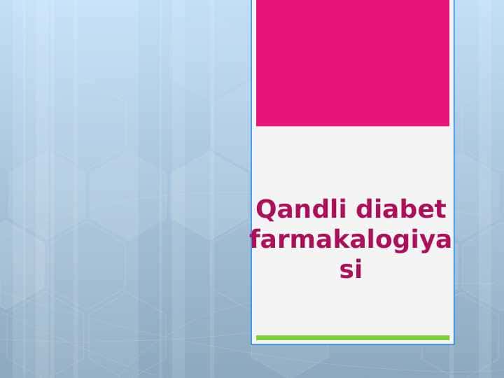 Qandli diabet farmakalogiyasi