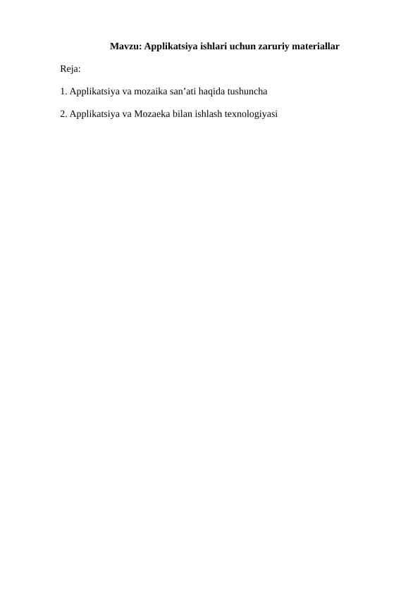 Applikatsiya ishlari uchun zaruriy materiallar
