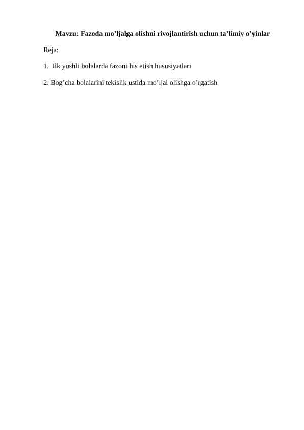 Fazoda mo’ljalga olishni rivojlantirish uchun ta’limiy o’yinlar referat