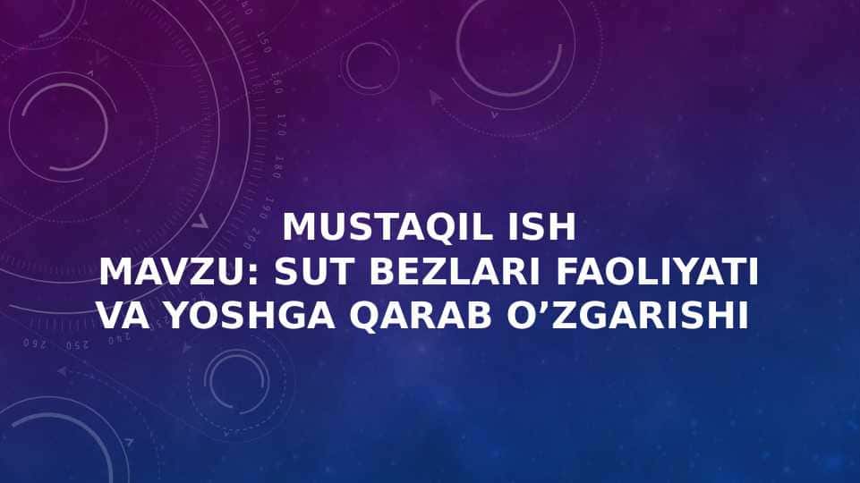 Sut bezlari faoliyati va yoshga qarab o’zgarishi