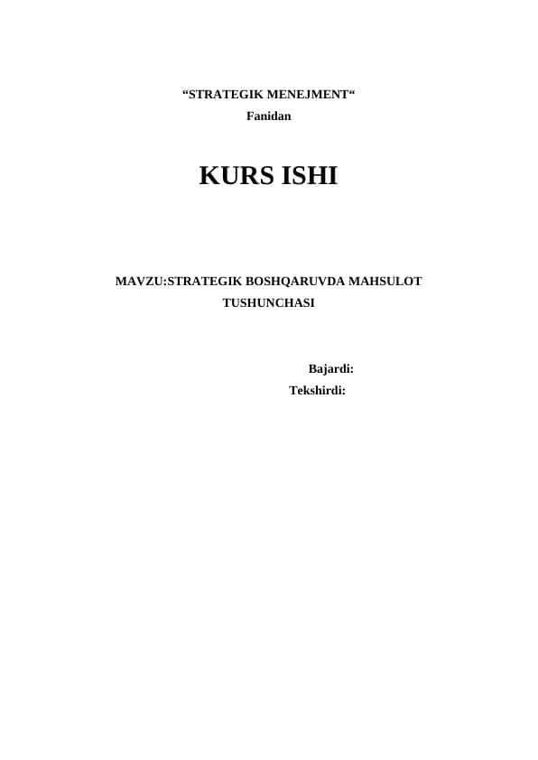 STRATEGIK BOSHQARUVDA MAHSULOT TUSHUNCHASI