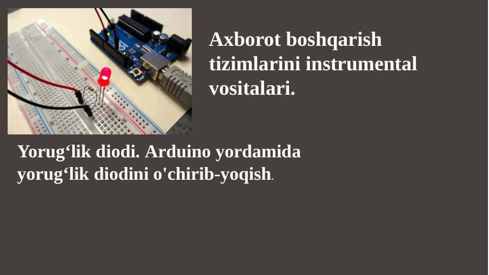 Yorug‘lik diodi. Arduino yordamida yorug‘lik diodini o'chirib-yoqish.