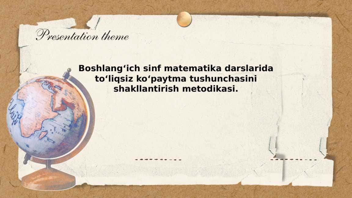 Boshlangʻich sinf matematika darslarida toʻliqsiz koʻpaytma tushunchasini shakllantirish metodikasi.