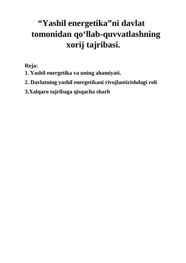 “Yashil energetika”ni davlat tomonidan qo‘llab-quvvatlashning xorij tajribasi.