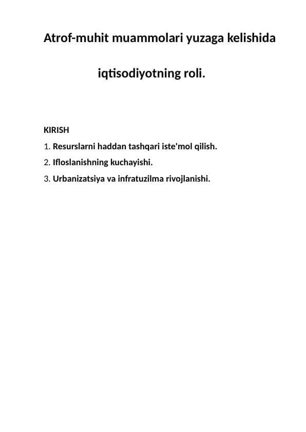 Atrof-muhit muammolari yuzaga kelishida iqtisodiyotning roli.