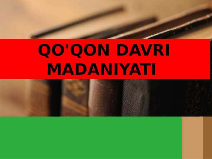 QO'QON DAVRI MADANIYATI