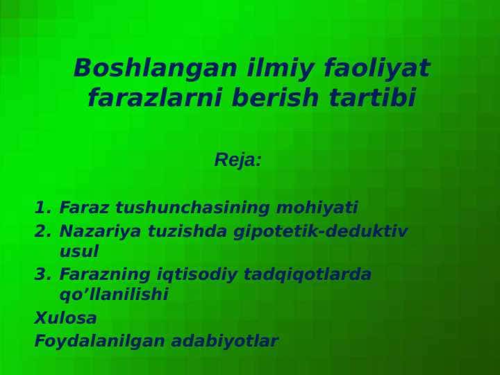 Boshlangan ilmiy faoliyat farazlarni berish tartibi