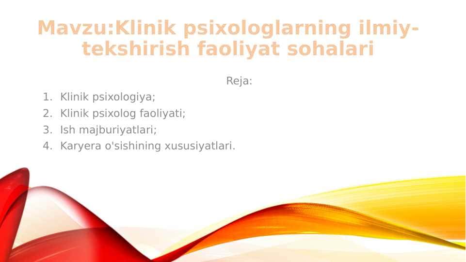 Klinik psixologlarning ilmiy-tekshirish faoliyat sohalari 20.pptx