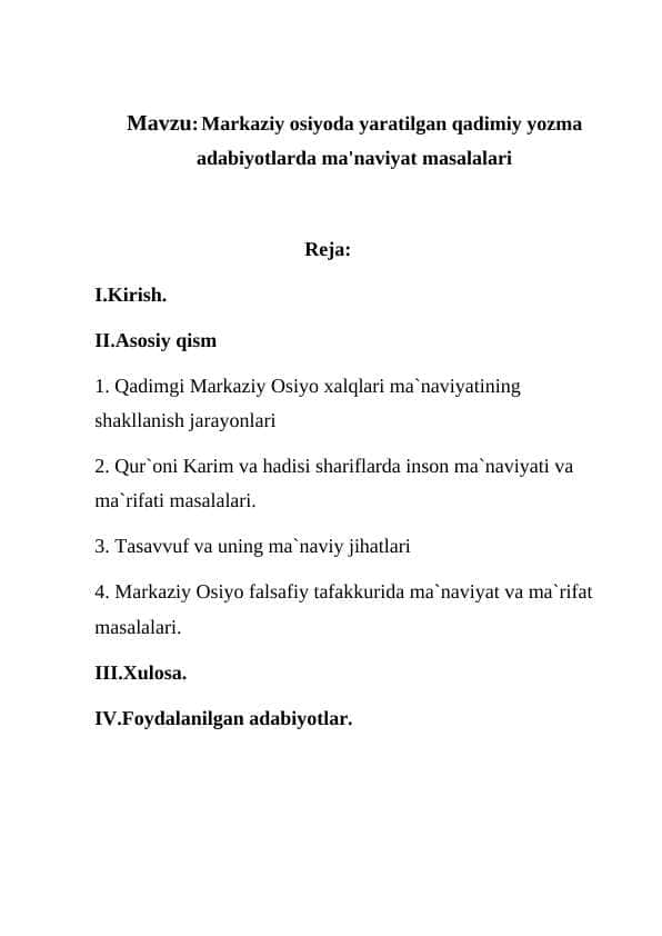 Markaziy osiyoda yaratilgan qadimiy yozma adabiyotlarda ma'naviyat masalalari
