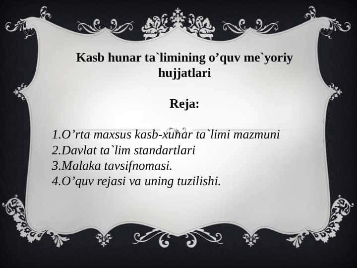 Kasb hunar ta`limining o’quv me`yoriy hujjatlari