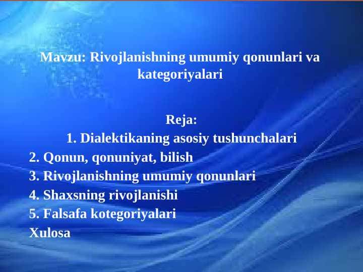 Rivojlanishning umumiy qonunlari va kategoriyalari