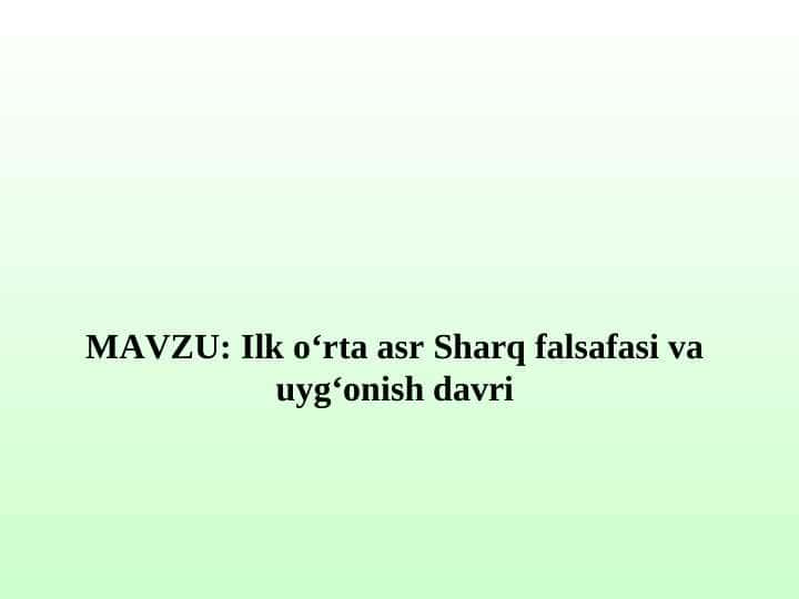 Ilk o‘rta asr Sharq falsafasi va uyg‘onish davri