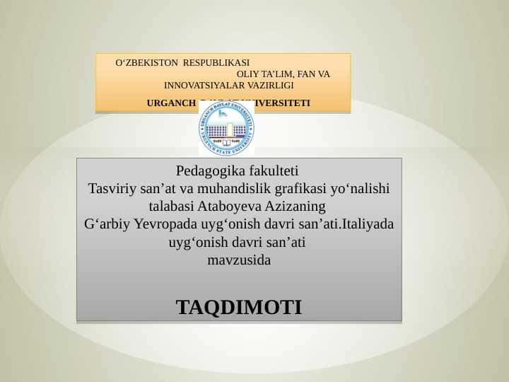 G‘arbiy Yevropada uyg‘onish davri san’ati.Italiyada uyg‘onish davri san’ati