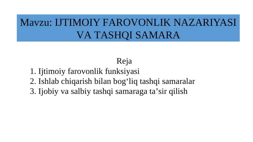 IJTIMОIY FАRОVОNLIK NАZАRIYASI VA TASHQI SAMARA