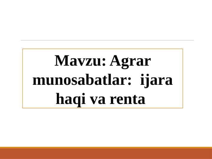 Agrar munosabatlar, ijara haqi va renta