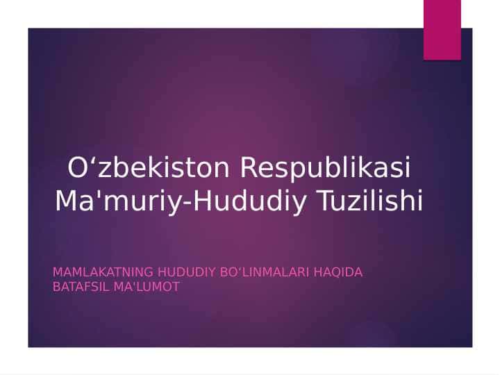 O‘zbekiston Respublikasi Ma'muriy-Hududiy Tuzilishi