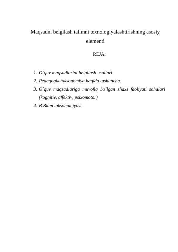 Maqsadni belgilash talimni texnologiyalashtirishning asosiy elementi