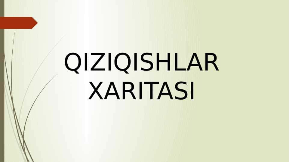 QIZIQISHLAR XARITASI